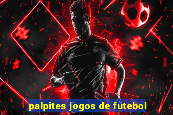 palpites jogos de futebol